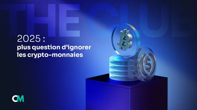 Post « 2025 : plus question d’ignorer les crypto-monnaies »